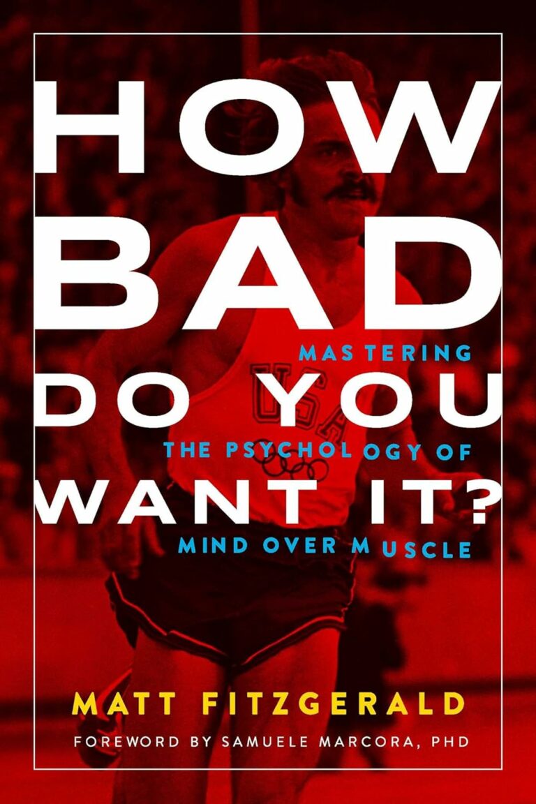 How Bad Do You Want It book review